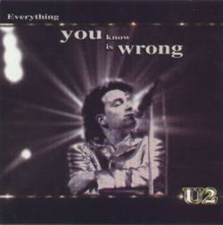 U2 : Everything You Know Is Wrong